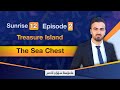 Sunrise 12_ Episode 2_ The Sea Chest_ م.سۆران ئادەم  07504317638