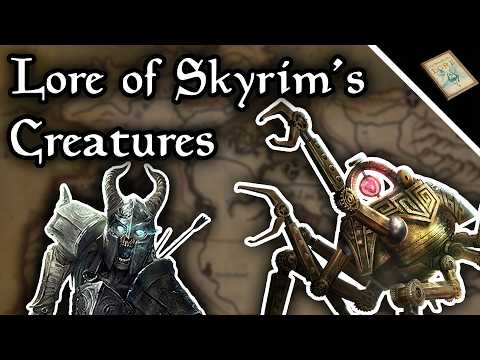 The Lore of Skyrim's Creatures & Monsters Explained - The Elder Scrolls Lore