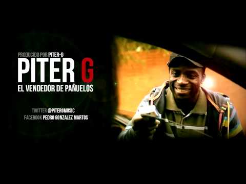 Piter-G - El vendedor de pañuelos (Prod. por Piter-G)