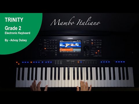 Trinity College London - Electronic Keyboard Grade 2 - Mambo Italiano  - 2019- 2022