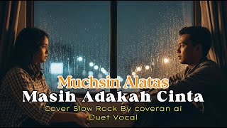 Download lagu Masih Adakah Cinta - Muchsin Alatas | Cover Slow Rock By Coveran Ai mp3 Download lagu Masih Adakah Cinta - Muchsin Alatas | Cover Slow Rock By Coveran Ai mp3