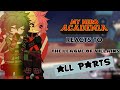 MHA Reacts To The League Of Villains All Parts
