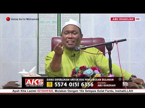 Ingat ! Jangan Sampai Batal SYAHADAH | Ustaz Auni Mohamed