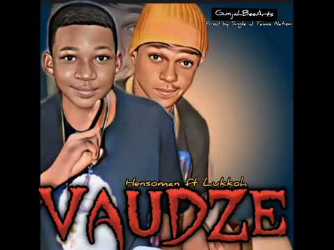 Hensoman ft Lukkoh - Vaudze [Prod By Taiwa Nation Records] Zimdancehall