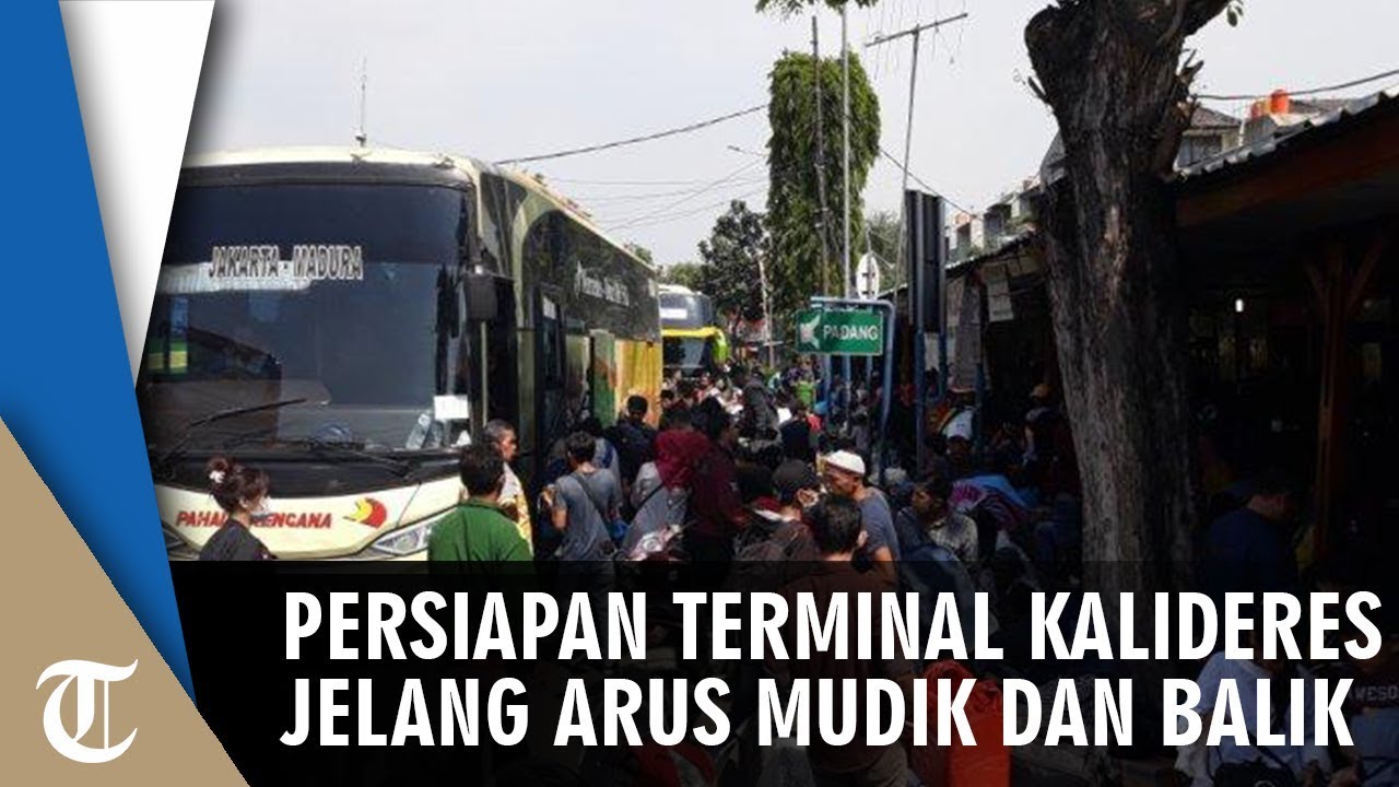 Penampakan Terminal Kalideres Jelang Arus Mudik 2019 