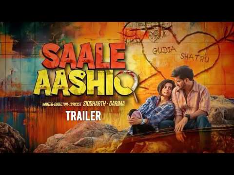 Saale Aashiq Official Trailer