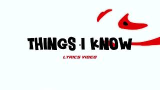 Things I Know Music Video