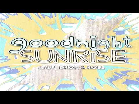 Goodnight Sunrise - On Your Birthday W/Lyrics