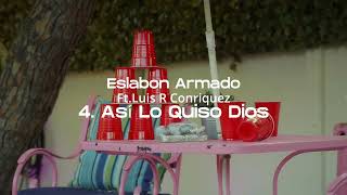 Así Lo Quiso Dios - Eslabon Armado y Luis R Conriquez - DEL Records 2023
