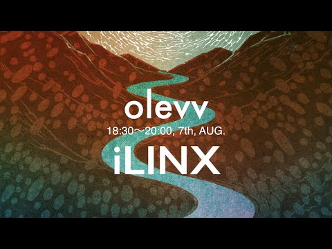 02 olevv【 iLINX 2021 】