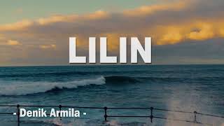 Download lagu LILIN | Denik Armila | Vidio Lirik mp3 Download lagu LILIN | Denik Armila | Vidio Lirik mp3