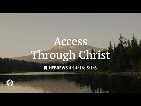 Access Through Christ | Audio Reading | Our Daily Bread Devotional | October 11, 2025