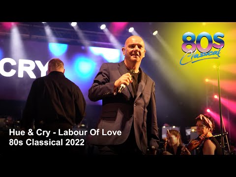 Hue & Cry - Labour Of Love - 80s Classical