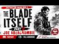 The First Law Trilogy - [Book 1] – The Blade Itself Part 2 – Fantasy Full Audiobook