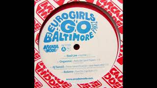 Jean Nipon & Orgasmic ‎– Eurogirls Go To Baltimore Part 1 (Full Album)