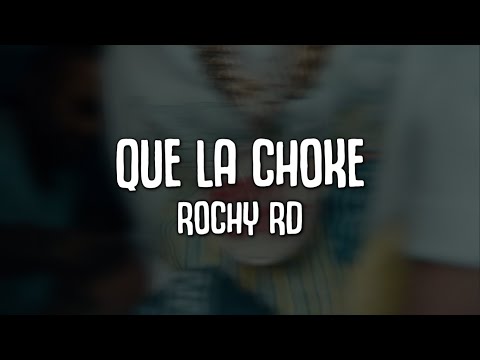 Rochy RD - Que La Choke (Letra/Lyrics) 🇩🇴