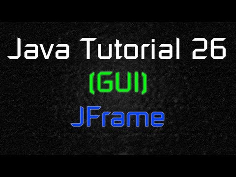 Java Gui Tutorial 1 Creating Simple Window
