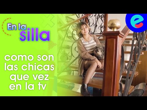 ¿Cómo son las chicas que ves en la TV? | En la silla