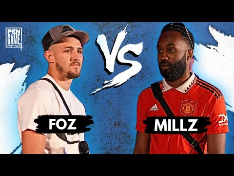 Millz vs Foz