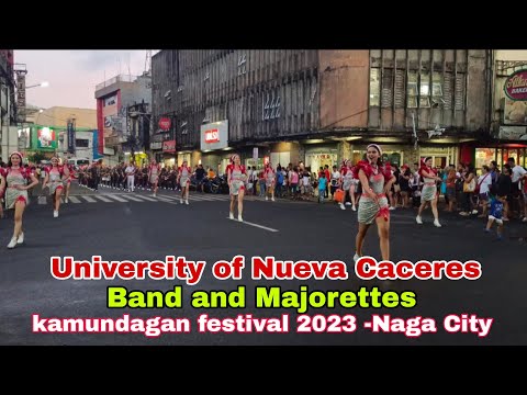 University of Nueva Caceres Band and Majorettes - kamundagan festival 2023 / Naga City
