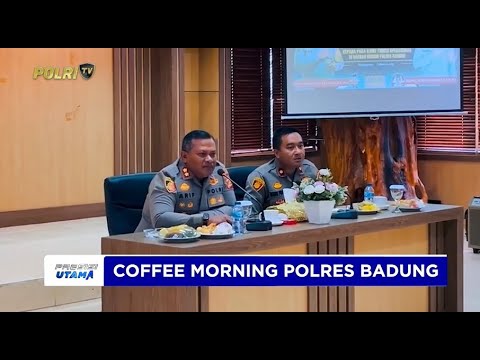 POLRES BADUNG COFFEE MORNING BERSAMA KANIT FUNGSI OPERASIONAL
