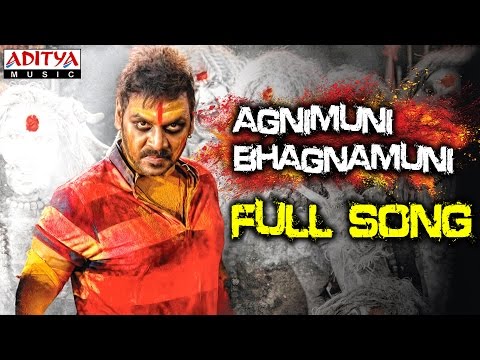 Agnimuni Bhagnamuni Full Song || Ganga (Muni 3) Songs || Raghava Lawrence, Tapasee