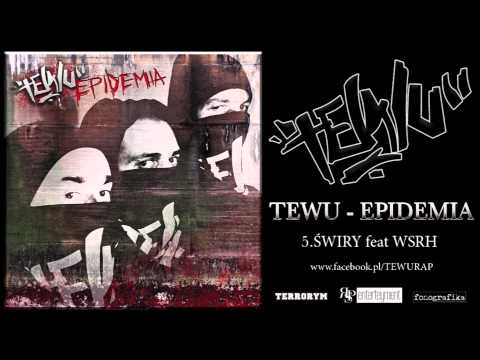 TEWU feat WSRH-"Świry"   (prod.Dono)