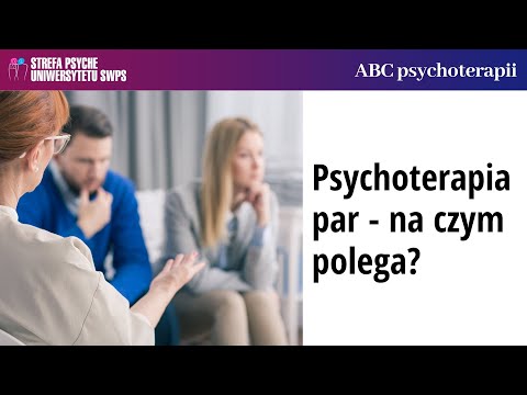 Psychoterapia par - na czym polega? - dr Bartosz Zalewski, Joanna Gutral