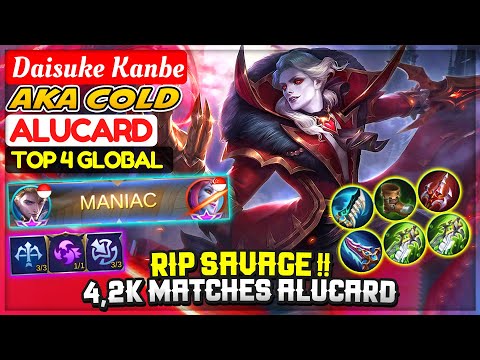 RIP SAVAGE !! 4,2K Matches Alucard [ Top 1 Global Alucard S11 ] Daisuke Kanbe - Mobile Legends