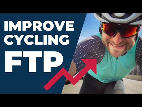 How To Improve Your Cycling FTP (Functional Threshold Power)