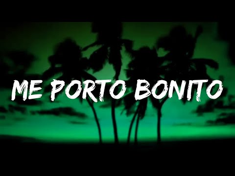 Bad Bunny ft. Chencho Corleone - Me Porto Bonito (Letra_Lyrics)