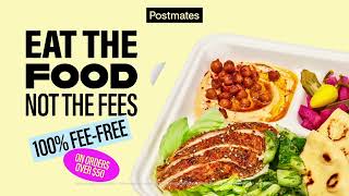 Postmates EAT THE FOOD, NOT THE FEES 