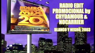 Bolero Mix 20 - Radio Edit Promocional