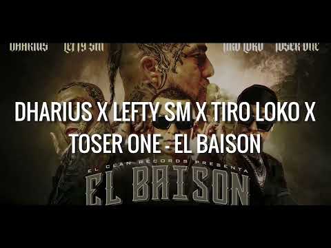 Dharius X Lefty Sm X Tiro Loko X Toser One - El Baison (Audio)