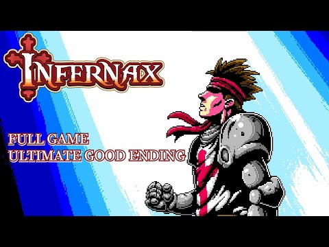 Infernax - FULL WALKTHROUGH [Ultimate Good Path] - NO COMMENTARY - [PC HD 60FPS]