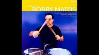 Bobby Matos - The Creator Has A Master Plan