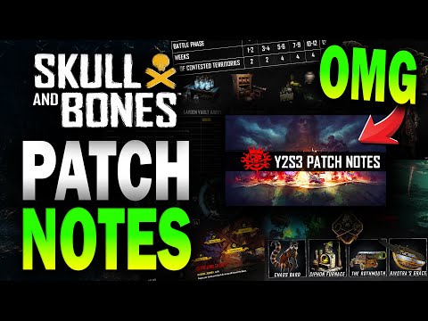 PATCH NOTES - Season 3 Year 2 are INSANE! ☠️ 🏴‍☠️ Skull and Bones 🏴‍☠️