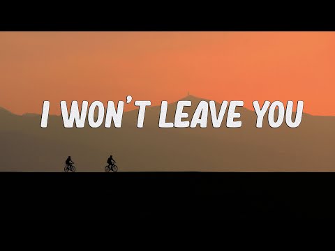 Maberry & Hypx - I Won't Leave You (Lyrics) 🎶