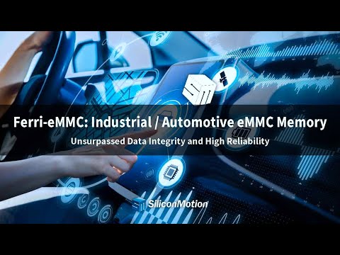 Ferri-eMMC: Industrial / Automotive eMMC Memory