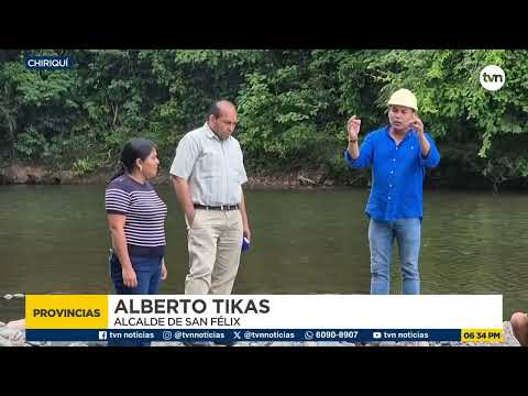 Desvío del río San Félix deja a miles sin agua; se abre investigación por posible delito ambiental
