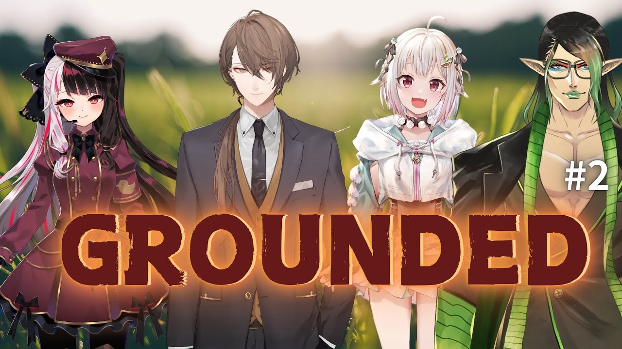 【Grounded】心のどこかで無害だと思っていた虫たち VS めちゃくちゃ小さくなった我々【にじさんじ/加賀美ハヤト視点/夜見れな/葉山舞鈴/花畑チャイカ】