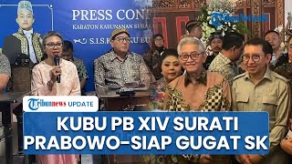 Keberatan Tedjowulan Jadi Plt Keraton Solo, Kubu PB XIV Purboyo Surati Prabowo: Kami Tak Diorangkan!