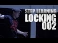 LOCKING 002 | STEP LEARNING - Dance Tutorials