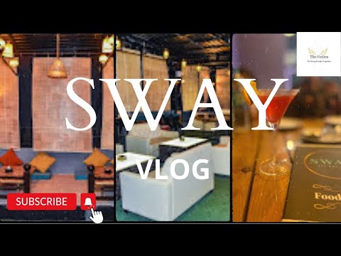 SWAY- All Day Bar | Vlog | feat - Sehnaaz Sheikh