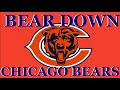 Bear Down Chicago Bears