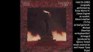 Ernie Watts ft. Quincy Jones &amp; James Ingram - Hold On (Vocals Covered By Asif Hasan Tomu)