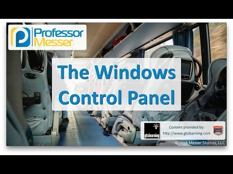 The Windows Control Panel - CompTIA A+ 220-902 - 1.5