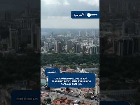 🚗Trabalho ao volante dispara e cresce mais de 20% em Alagoas, aponta IBGE #CidadeAL