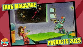 1985 Magazine Predicts Life in 2025