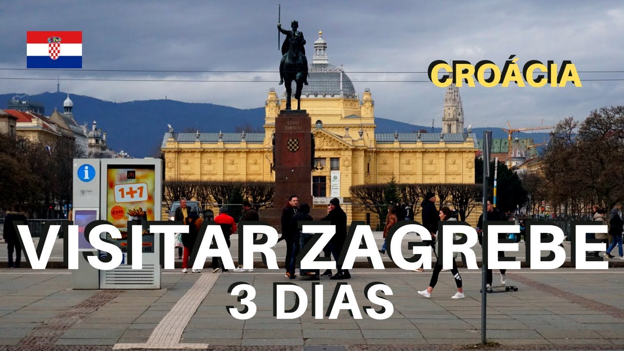 Visitar Zagrebe descubra a beleza da capital da Croácia em 3 dias